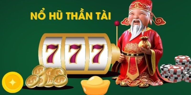Nổ Hũ Thần Tài - Săn Jackpot Nhận Tiền Thưởng Khủng 3 suc-hut-kho-choi-tu-cua-no-hu-than-tai